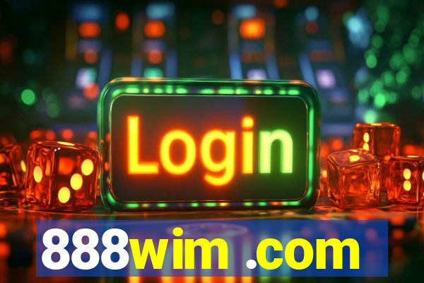 888wim .com